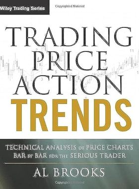 【3~6周达】 Trading Price Action Trends:Technical Analysis of Price Charts Bar by Bar for the... 9781118066515