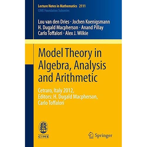 现货 代数、分析与数论中的模型论Model Theory in Algebra, Analysis and Arithmetic 9783642549359