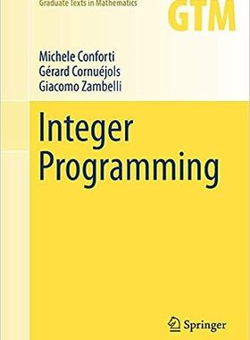 【3-6周达】英文原版 整数编程 Integer Programming (Graduate Texts in Mathematics ）9783319110073