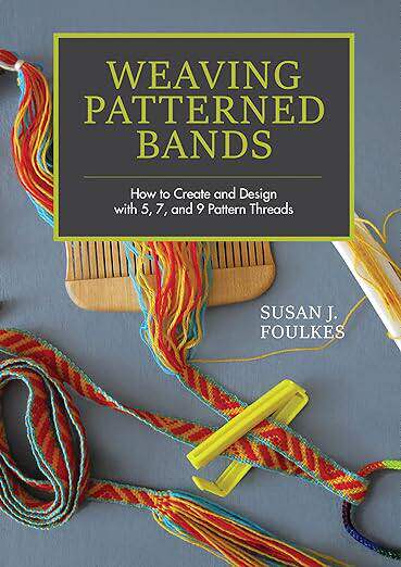 现货 英文原版 编织图案带 Weaving Patterned Bands:How to Create and Design with 5, 7, and 9 Pattern Threads 9780764355509
