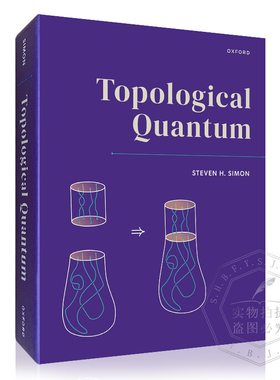 【3-6周达】英文原版 拓扑量子 Topological Quantum 牛津大学出版 9780198886723
