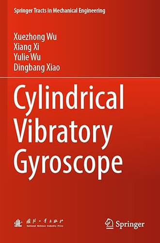 预订 英文原版 Cylindrical Vibratory Gyroscope (Springer Tracts in Mechanical Engineering)... 9789811627286