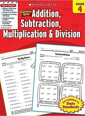 现货 英文原版 Scholastic Success with Addition, Subtraction, Multiplication & Division, Grade 4 (Success 9780545200721