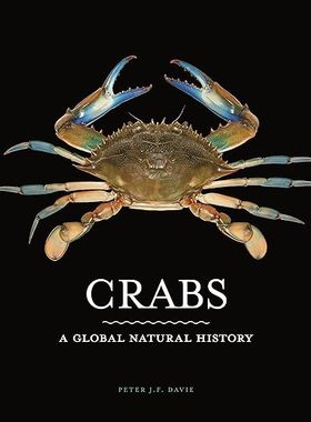 【3-6周达】Crabs:A Global Natural History 螃蟹 全球自然史 9780691201719