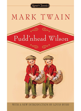 现货 傻瓜威尔逊 马克吐温 Pudd'nhead Wilson英文原版小说:[9780451530745]