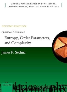 【3-6周达】英文原版 Statistical Mechanics:Entropy, Order Parameters, and Complexity (Oxford Master Ser... 9780198865254