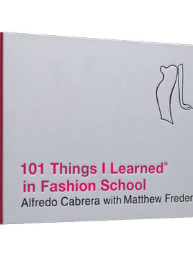 服装学院学到的101件事 英文原版 101Things I Learned in Fashion School 时装服装设计书籍 进口书 精装