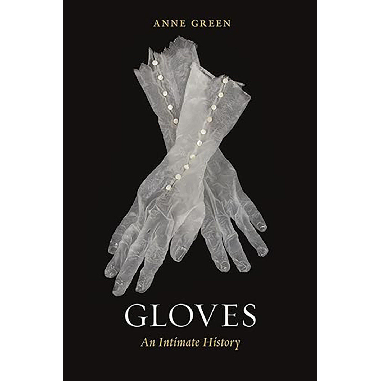 现货 手套简史：贴身之物与它的隐秘叙事 Gloves:An Intimate History 9781789144581