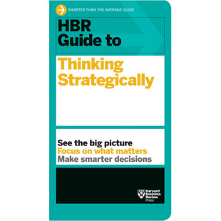 现货 哈佛商业评论策略性思考指南 HBR Guide to Thinking Strategically 英文原版