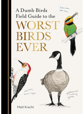 【3-6周达】笨鸟指南：史上又笨又坏鸟类野外手册 A Dumb Birds Field Guide to the Worst Birds Ever 9781797232751