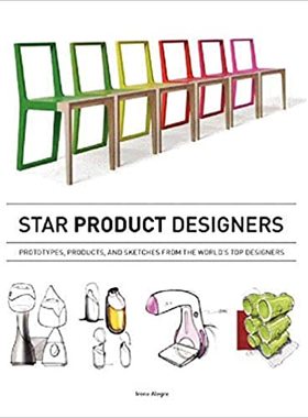 现货 英文原版 Star Product Designers: Prototypes, Products, and Sketches from the World's Top Designers 9780062210265