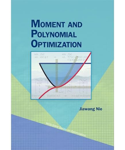 【3-6周达】Moment and Polynomial Optimization 9781611977592