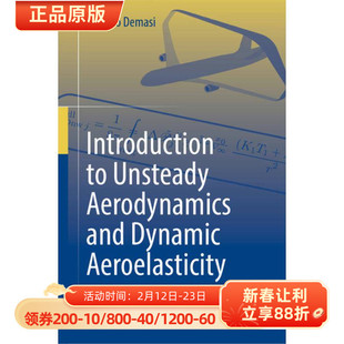 现货 非定常空气动力学和动力气动弹性导论 Introduction to Unsteady Aerodynamics and Dynamic Aeroelasticity