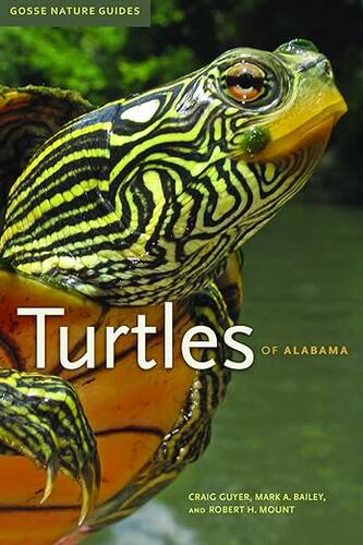 预订 英文原版 Turtles of Alabama (Volume 5) (Gosse Nature Guides)... 9780817358068