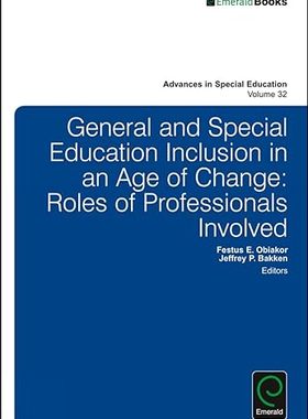 现货 英文原版 General and Special Education Inclusion in an Age of Change:Roles of... 9781786355447