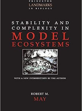 现货 英文原版 模型生态系统的稳定性和复杂性（普林斯顿生物学里程碑）Stability and Complexity in Model Ecos 9780691088617