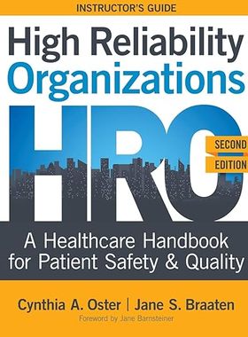 【3-6周达】英文原版 INSTRUCTOR GUIDE for High Reliability Organizations, Second Edition:A Healthcare... 9781646480111