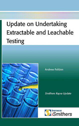 现货 英文原版 Update on Undertaking Extractable and Leachable Testing... 9781847354556
