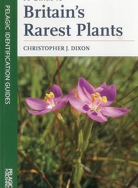 现货 英文原版 A Guide to Britain's Rarest Plants... 9781784271466