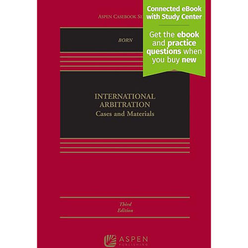 现货英文原版International Arbitration:Cases and Materials [Connected Ebook] (Aspen Casebook) 9781543804249