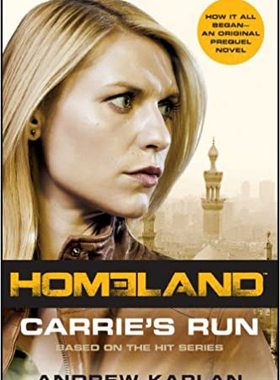 现货 英文原版 Homeland: Carrie's Run: A Homeland Novel 9780062281722