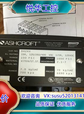 ASHCROFT 雅斯科压力开关 B424V 1000PSI议价
