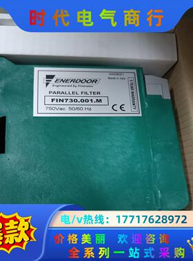 意大利ENERDOOR滤波器FIN730.001.M原装正品议价