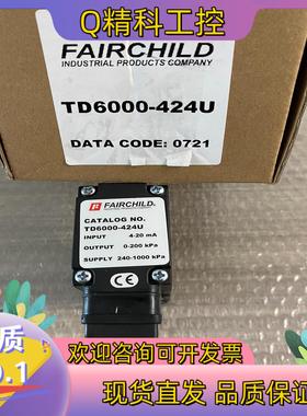 现货仙童电气转换器比例阀TD6000-424U TD6000-4