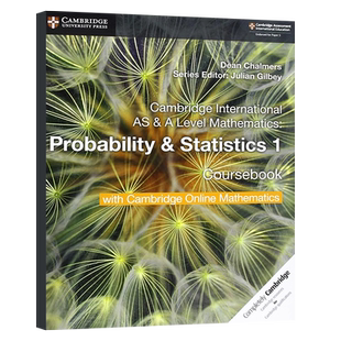 剑桥Alevel 数学概率与统计学 Cambridge International AS & A Level Mathematics Probability & Statistics 1 Coursebook原版书