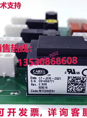 CAREL RITC230E01 控制板 REV.2.036 32B216库存现货