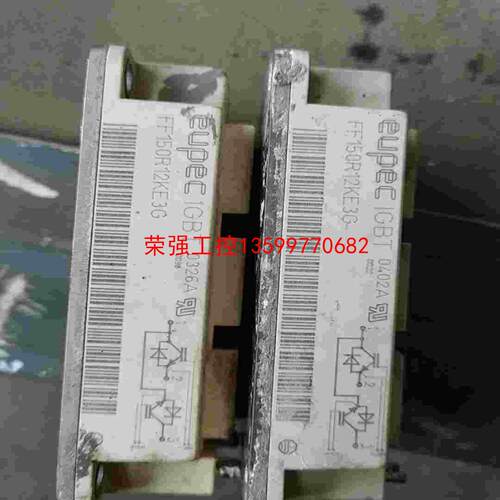 【荣强工控】FF150R12KE3G     拆机  测试好 感兴趣的话