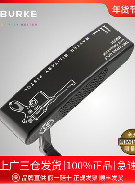 BurKe高尔夫球杆毛瑟手枪版高尔夫男士推杆GSSS材质 全球限量30支