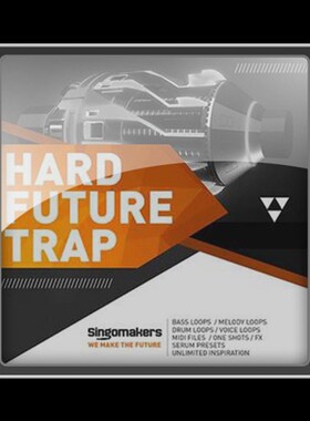 极速Sincgomakers Hard Future Trap MULTiFORMAT