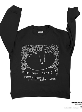 interesting灵魂 创意这样的生活艺术灵感oversize全棉圆领卫衣