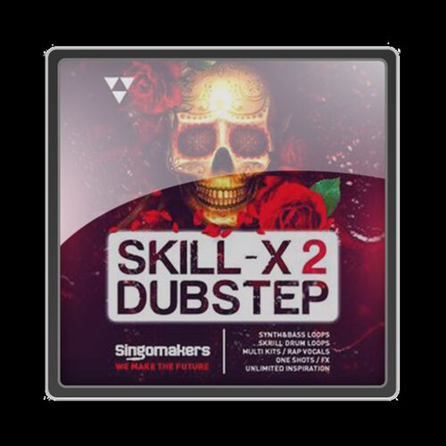 极速Singomakers Skill-X-Dubstep Vol 2 MULTiF.ORMAT