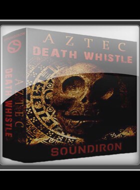 极速Soundiron  Aztec DBeath Whistle KONTAKT