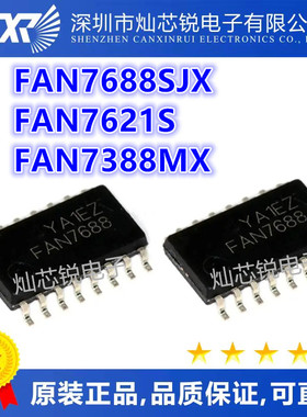 FAN7688SJX 7688 FAN7621S 7621SJX SOP16 FAN7388MX 7388 SOP20