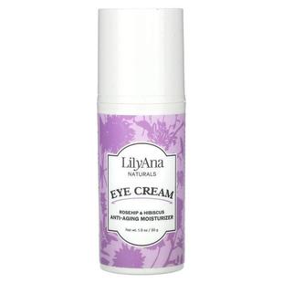 Lilyana Naturals,Eye Cream, Rosehip & Hibiscus, 1 oz (30
