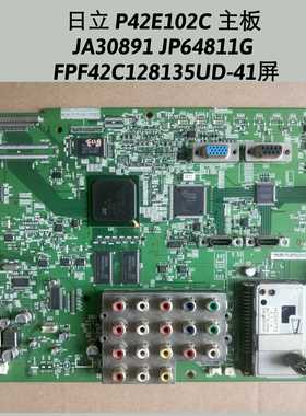 日立 P42E102C 主板 JA30891w JP64811G  配屏FPF42C128135UD-41