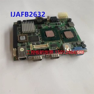 实拍图 现货 质保 IJAFB2632 工控半长卡主板l