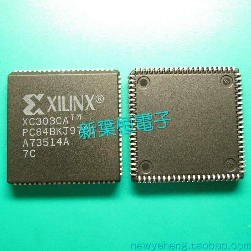 XC3030A-7PC84C PLCC84 XILINX赛灵思全新原装进口正品可编程