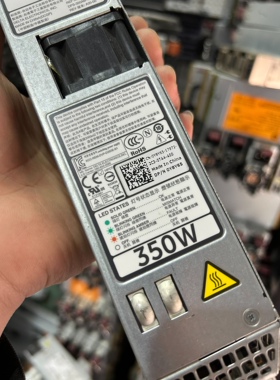 议价！DELL R320 R330 R420 电源 350W 0Y