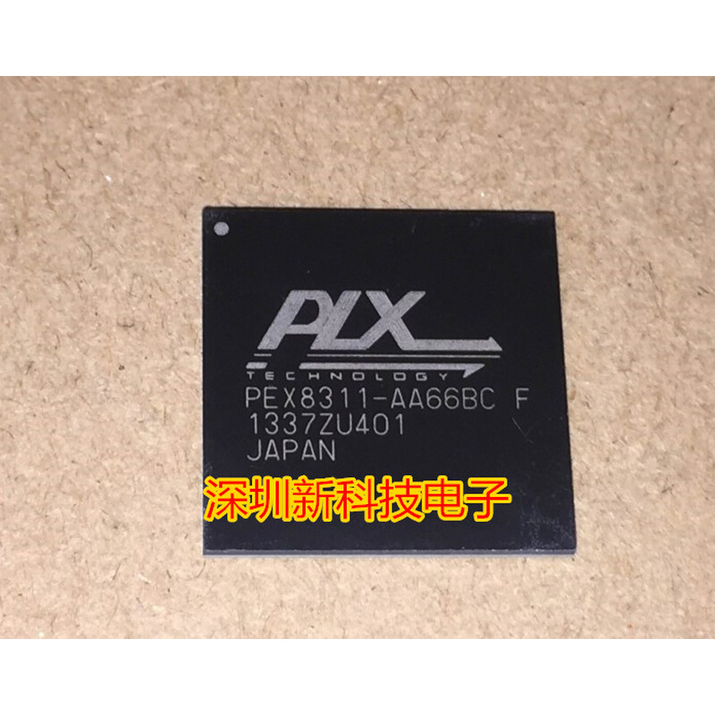 PEX8311 PEX8311-AA66BCF PLX BGA337 全新原装，可直拍 电子元器件市场 芯片 原图主图