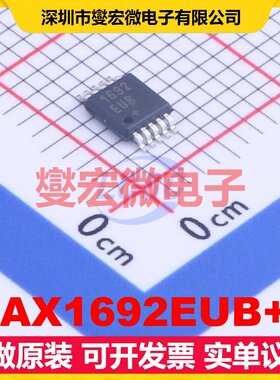 MAX1692EUB+T MSOP-10 DC-DC电源转换器芯片IC