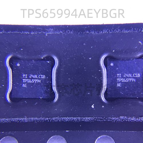 TPS65994AE TPS65994BF TPS65993AE TPS65994AD BGA50球全新
