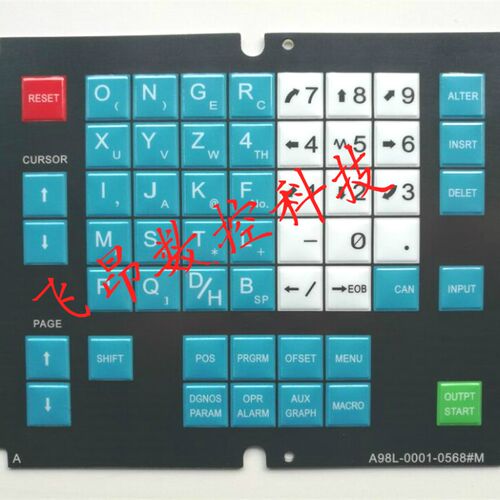 FANUC(发那科)面板/面膜/面皮/按键膜A98L-0001-0568#M #T