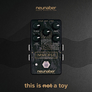 立体声混响单块效果器 Neunaber Reverb 多利乐器 IMMERSE