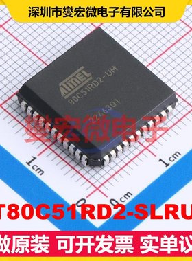 AT80C51RD2-SLRUM PLCC-44(16.6x16.6) MCU/MPU/SOC单片机处理