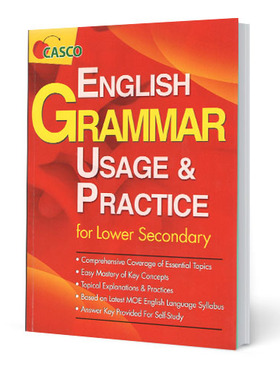 Casco English Grammar Usage & Practice for Lower Secondary 新加坡中学英语语法教和练 教辅练习册 适合7和8年级用