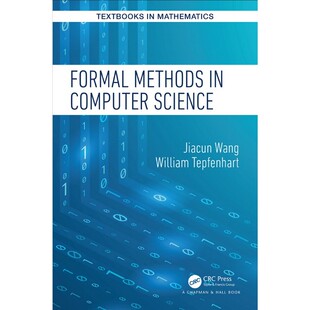 极速Formal Metihods in Computer Science (Jiacun Wang, Willia